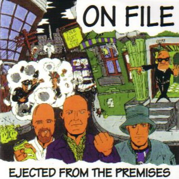 ON FILE – EJECTED FROM THE PREMISES CD