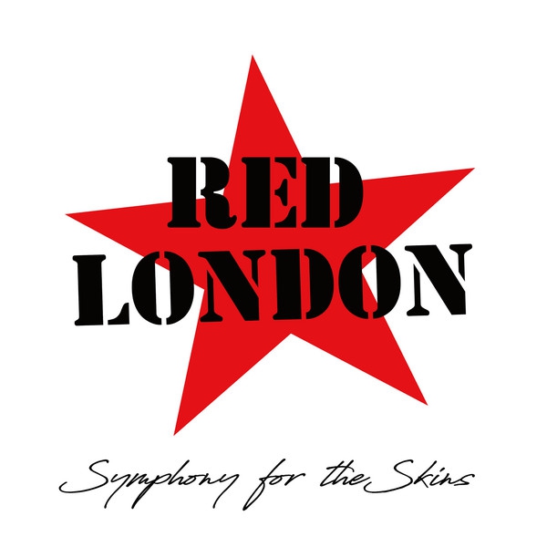 RED LONDON - SYMPHONY FOR THE SKINS CD