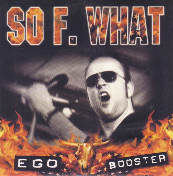 SO F. WHAT - EGO BOOSTER EP rot