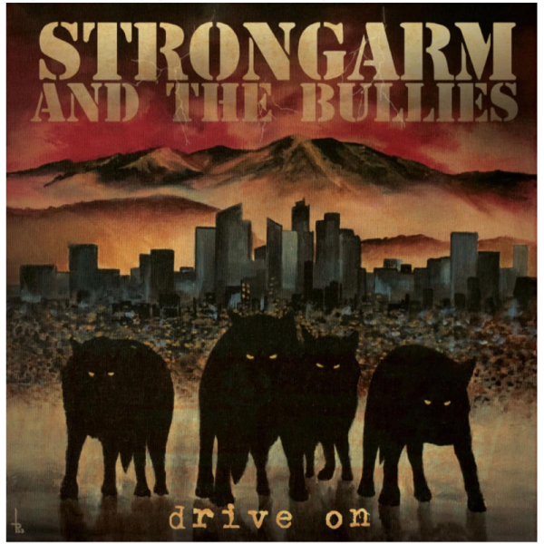 Strongarm and the Bullies - Drive on LP schwarz 250 Ex.