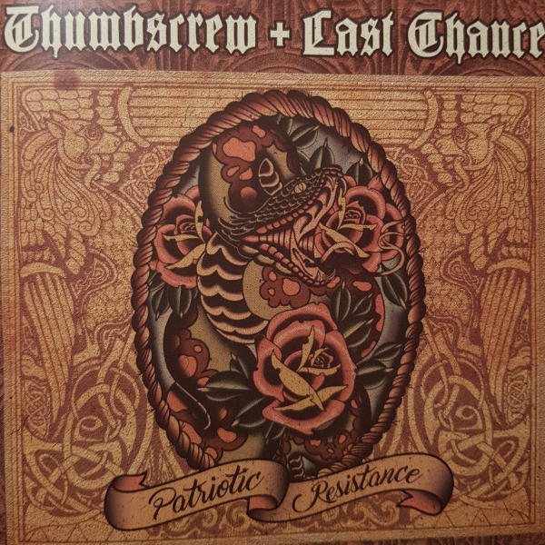 THUMBSCREW / LAST CHANCE - PATRIOTIC RESISTANCE CD