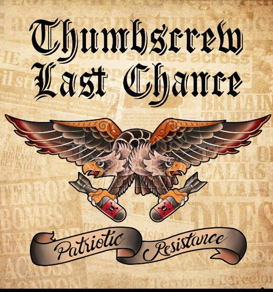 THUMBSCREW & LAST CHANCE - PATRIOTIC RESISTANCE LP schwarz 300 Ex.