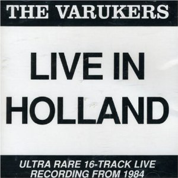 VARUKERS – LIVE IN HOLLAND CD