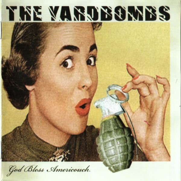 YARDBOMBS - GOD BLESS AMERICOUCH CD