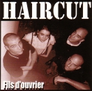 HAIRCUT - FILS D'OUVRIER CD