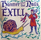 HAMMER AND THE NAILS / EXILI - Split 12' EP 500 Ex.