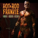 HOT ROD FRANKIE – UNCOVER DISCOVER RECOVER CD