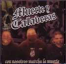 MUERTE Y CALAVERAS – CON NOS. MARCHA L. MUERTE CD