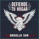 ORGULLO SUR - DEFIENDE TU HOGAR CD