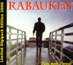 RABAUKEN – HEY MEIN FREUND Digipack CD