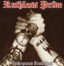 RUTHLESS PRIDE – UNDERGROUND BROTHERHOOD CD