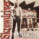 SKREWDRIVER - ANTISOCIAL SINGLES COLLECTION LP