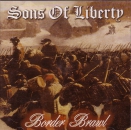 SONS OF LIBERTY - BORDER BRAWL CD