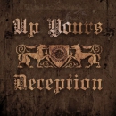 UP YOURS – DECEPTION 10' EP