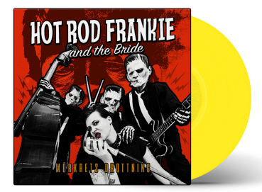 HOT ROD FRANKIE AND THE BRIDE - MÖRKRETS DROTTNING LP