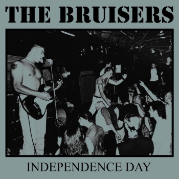 Bruisers - Independence Day LP schwarz 375 Ex.