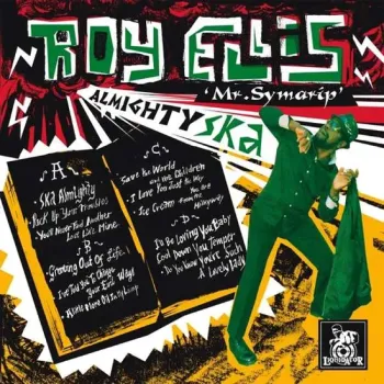Roy Ellis / Mr. Symarip And Transilvanians – Almighty Ska Digipack CD
