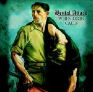 Brutal Attack - When Odin Calls CD