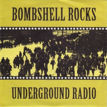 Bombshell Rocks – Underground Radio EP * Einzelstück *