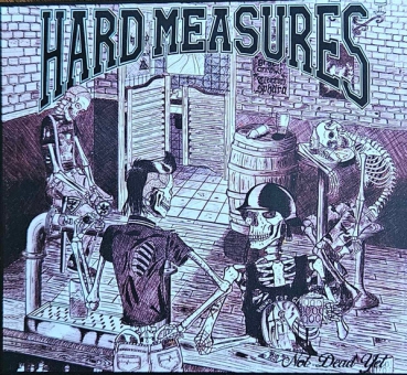 Hard Measures – Not Dead Yet Digipack CD 300 Ex.
