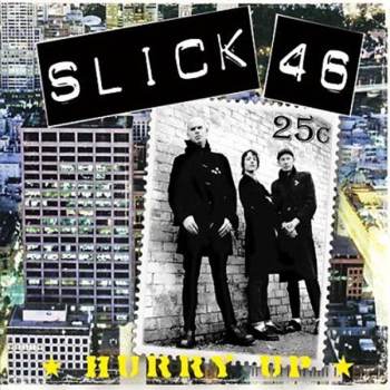 Slick 46 – Hurry Up Klappcover LP + CD gelb/blau 300 Ex.