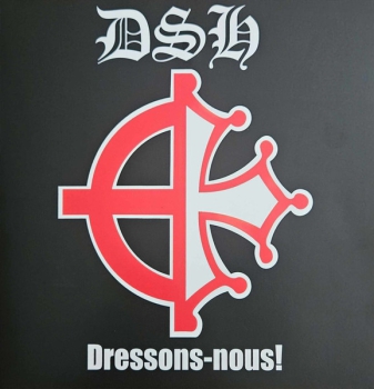 DSH – Dressons-Nous! LP