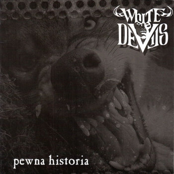 White Devils – Pewna Historia EP schwarz 200 Ex. * Einzelstück *