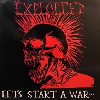 Exploited – Let's Start A War... ...Said Maggie One Day LP