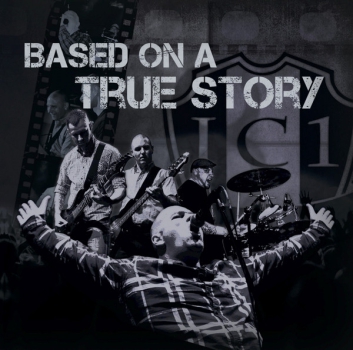 I.C.1 – Based On A True Story CD