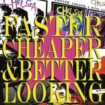 Chelsea ‎– Faster Cheaper & Better Looking DoLP weiß