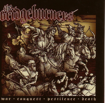 BRIDGEBURNERS – WAR, CONQUEST, PESTILENCE..LP