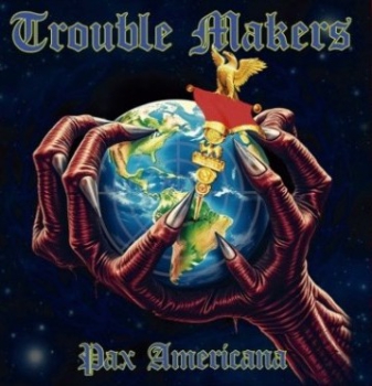 Trouble Makers - Pax Americana LP blau 250 Ex.