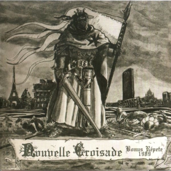 Nouvelle Croisade - +  Bonus Répetes De 1989 CD