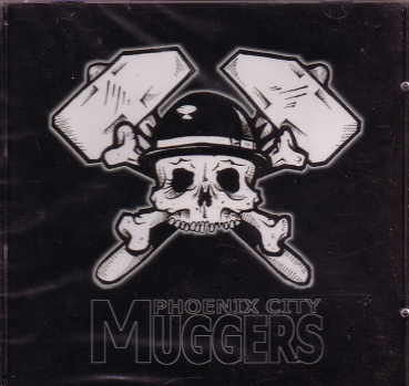 PHOENIX CITY MUGGERS – S.T. CD