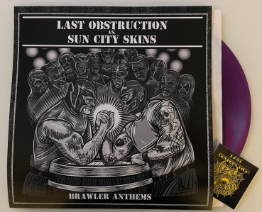 LAST OBSTRUCTION / SUN CITY SKINS - BRAWLER ANTHEMS LP lila 50 Ex.