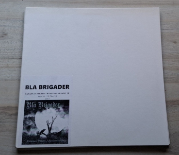BLA BRIGADER - DARARNAS PARADIS / KRAKORNAS SANG LP Testpressung 10 Ex. * Einzelstück *