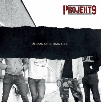 PROJEKT 9 - ÄLSKAR ATT NI HATAR OSS EP