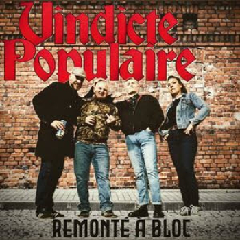 Vindicte Populaire – Remonté À Bloc LP rot 150 Ex.