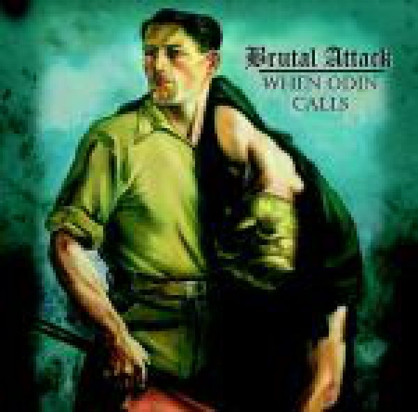 Brutal Attack - When Odin Calls CD