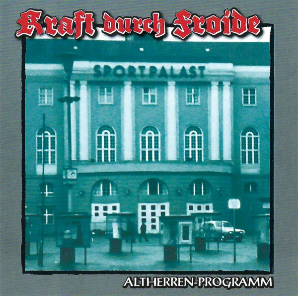 KRAFT DURCH FROIDE - Altherren Programm CD
