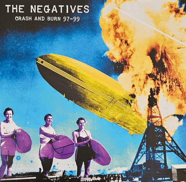 Negatives – Crash And Burn 97-99 LP
