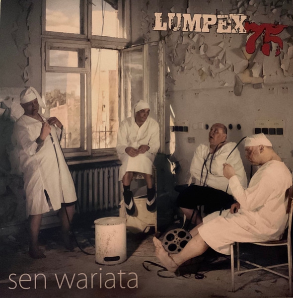Lumpex 75 – Sen Wariata LP splatter 100 Ex.