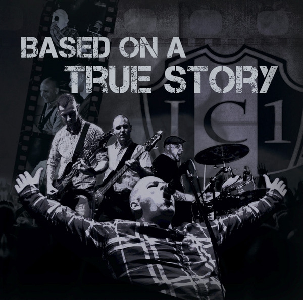I.C.1 – Based On A True Story CD