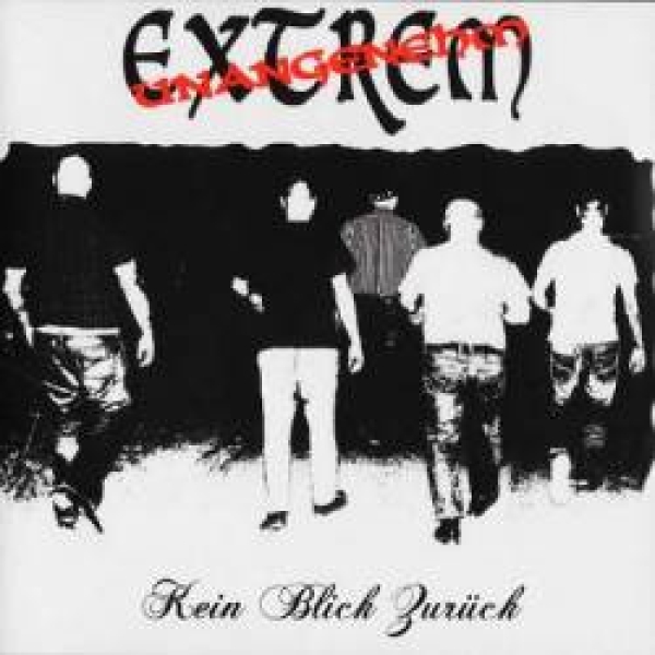 EXTREM UNANGENEHM - KEIN BLICK ZURÜCK LP 300 Ex.