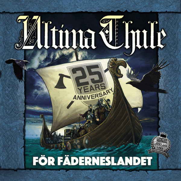 ULTIMA THULE - FÖR FÄDERNESLANDET (25 Years Anniversary) Klappcover DoLP 518 Ex.