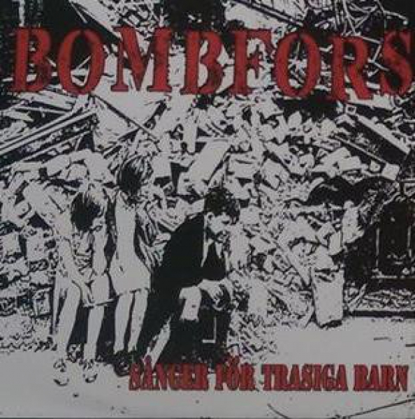 BOMBFORS - SÄNGER FÖR TRASIGA BARN EP