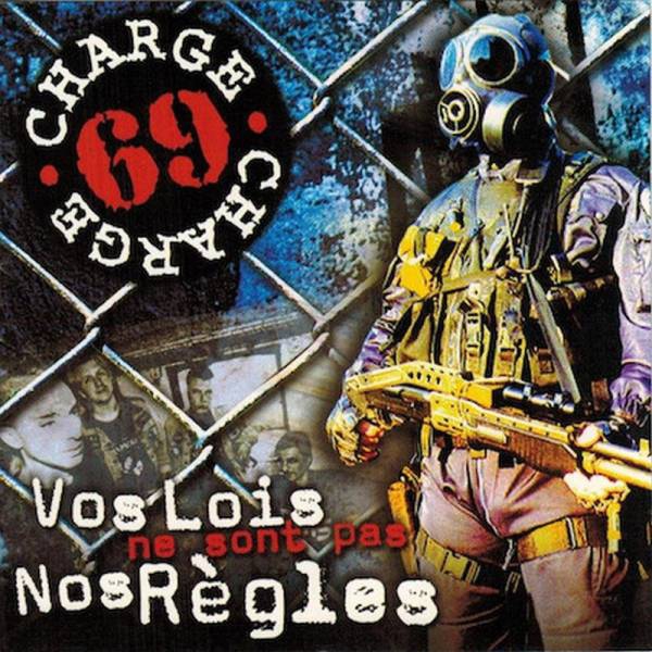 Charge 69 - Vos lois ne sont pas nos regles  LP blau