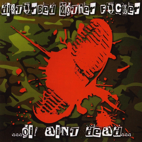 DISTURBED MOTHER FUCKER – OI! AIN'T DEAD CD