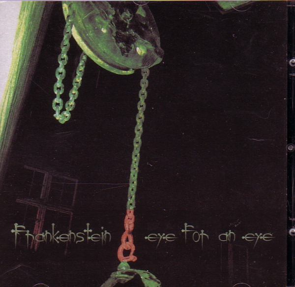 FRANKENSTEIN – EYE FOR AN EYE CD