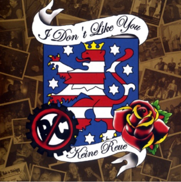 I DON‘T LIKE YOU - Keine Reue LP